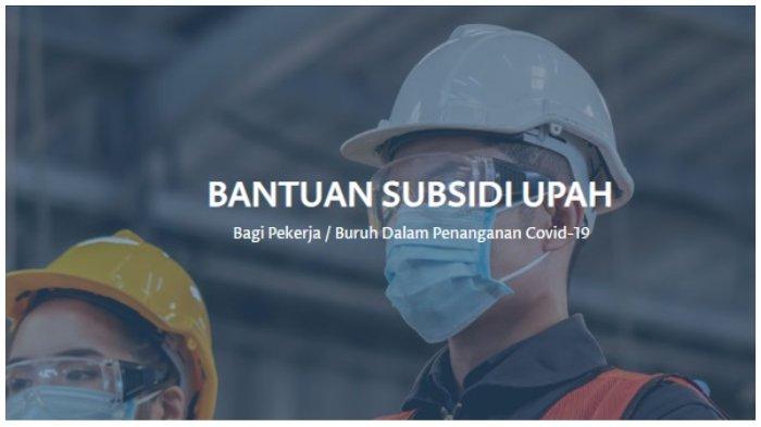 Kapan Bantuan Subsidi Upah Cair? Simak Keterangan Resmi Sekjen Kemnaker